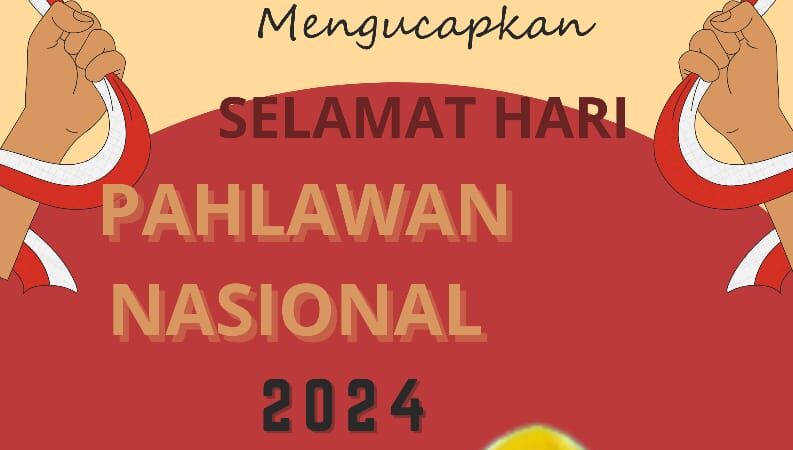 Dinas TPHNAK Kabupaten Musirawas mengucapkan Selamat Hari Pahlawan Nasional 2024