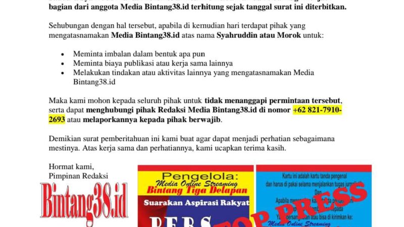 Media Bintang38.id Resmi Coret Syahruddin Alias Morok dari Daftar Anggota