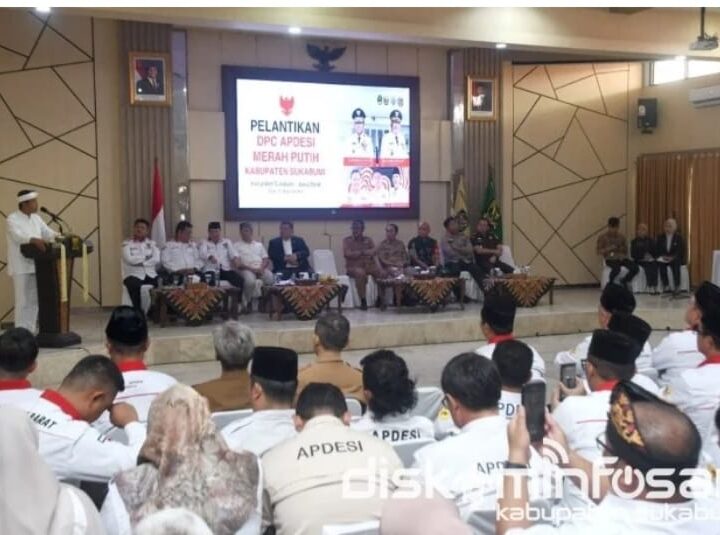 Apdesi Merah Putih Kabupaten Sukabumi Dilantik, Didorong Perkuat Konektivitas Dan Pembangunan Desa