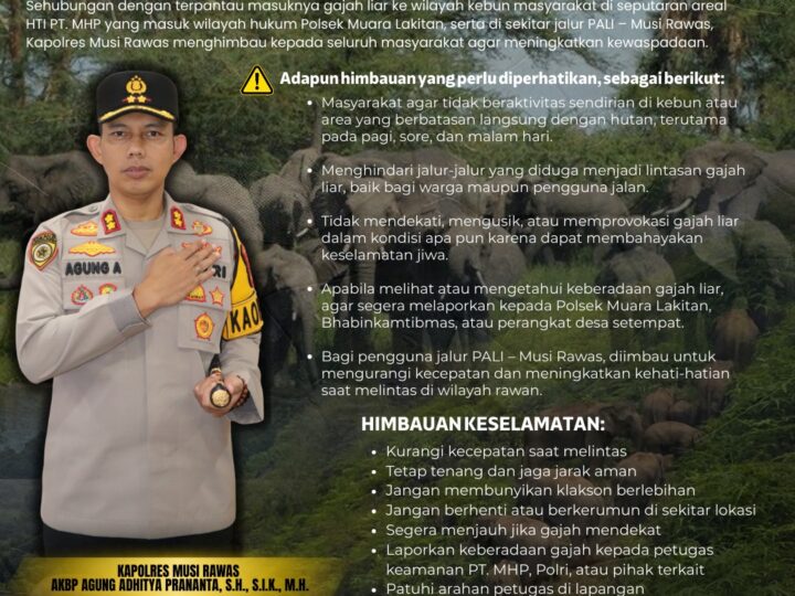 Kapolres Musi Rawas Himbau Warga dan Pengendara Waspada Kemunculan Gajah Liar di Muara Lakitan