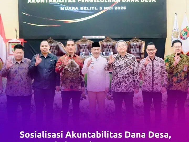 Pemkab Musi Rawas Gelar Sosialisasi Akuntabilitas Pengelolaan Dana Desa