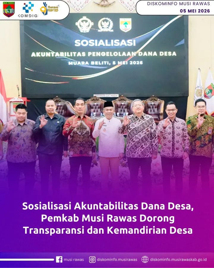 Pemkab Musi Rawas Gelar Sosialisasi Akuntabilitas Pengelolaan Dana Desa