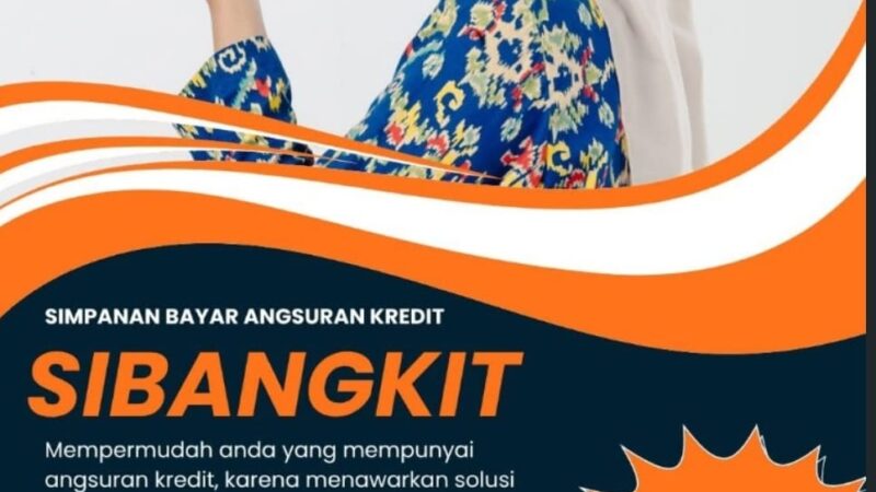 BPR Sukabumi Hadiri kan Rancangan Baru yang bernama ” Si Bangkit ” ( Simpanan Bayar Angsuran Kredit ).