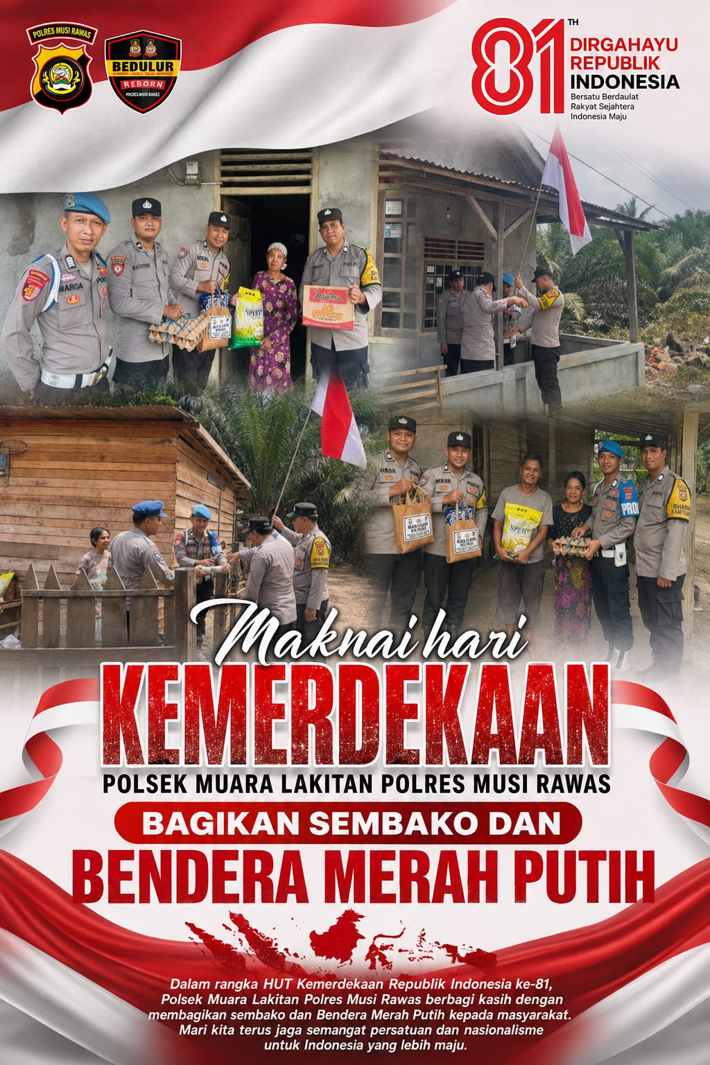 Polsek Muara Lakitan Polres Musi Rawas Hadirkan Makna Kemerdekaan Lewat Bakti Sosial