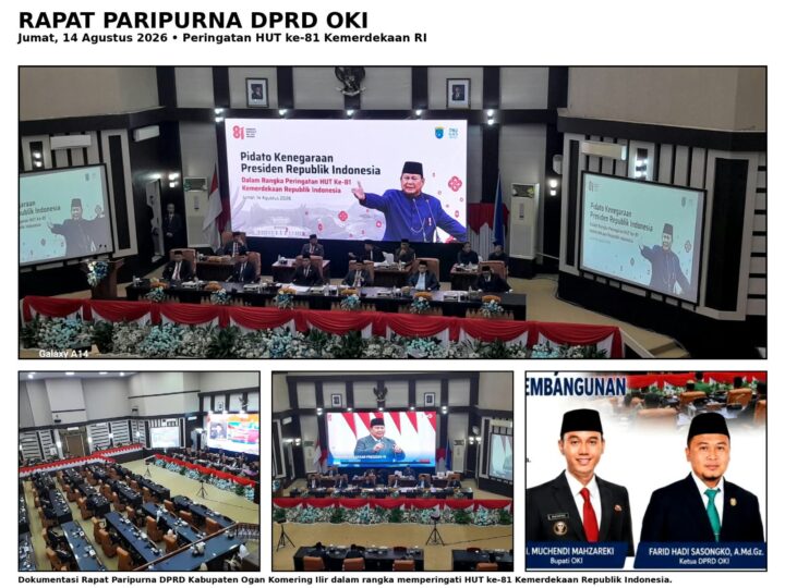 Paripurna HUT RI ke-81, DPRD OKI Tekankan Sinergi Eksekutif-Legislatif Bangun Bumi Bende Seguguk