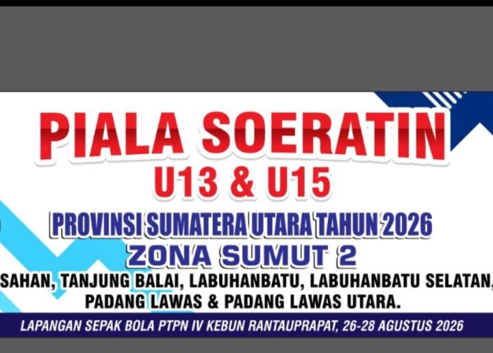 Labuhanbatu Jadi Tuan Rumah, Plt Askab PSSI Hadi Khairul Sinaga Resmi Buka Piala Soeratin U-13 dan U-15 Zona 2 Sumut