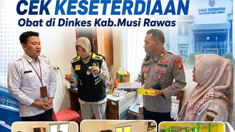 PASTIKAN STOK OBAT AMAN,POLRES MUSI RAWAS CEK KETERSEDIAAN LOGISTIK KESEHATAN DI DINKES