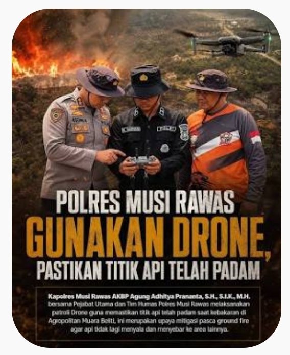 ANTISIPASI KARHUTLA AKHIR PEKAN,WAKAPOLRES MUSI RAWAS MINTA JAJARAN INTENSIFKAN PATROLI DAN PENGAWASAN DRONE