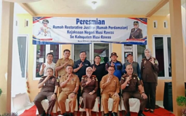 PERESMIAN RUMAH RESTORATIVE JUSTICE(RUMAH PERDAMAIAN) KEJAKSAAN NEGERI SE-KABUPATEN MUSI RAWAS,LOKASI DI DESA A WIDODO